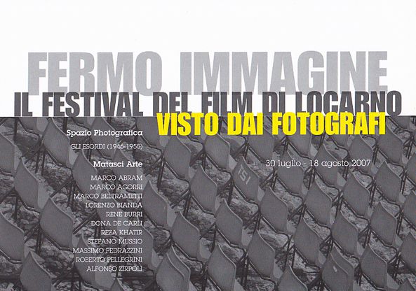 Fermo Immagine/ Il Festival del Film di Locarno/ Visto dai Fotografi 